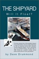 The Shipyard: Will It Float? 059527532X Book Cover