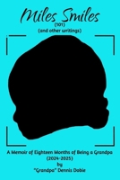 Miles Smiles B0FTVCX4P8 Book Cover