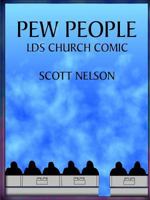 Pew People: LDS Church Comic 0359323073 Book Cover