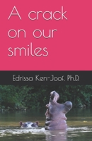 A crack on our smiles B0933L18QF Book Cover