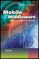 Mobile Middleware: Supporting Applications and Services 0470740736 Book Cover