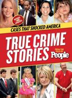 People: True Crime Stories: Cases That Shocked America 193299422X Book Cover