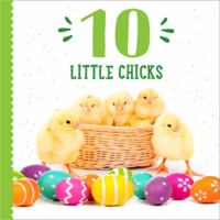 10 Little Chicks 0316452092 Book Cover