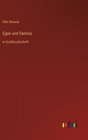 Egon Und Danitza 3842413726 Book Cover