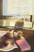 Thoughts from a Christian Girl B0F1KP6HBV Book Cover