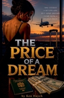 The Price Of A Dream B0H2K4KYQN Book Cover