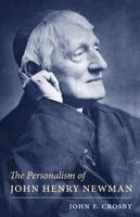 Personalism of John Henry Newman 0813229170 Book Cover