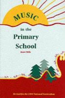 Music in the Primary School (Resources of Music) 0521448255 Book Cover
