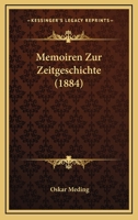 Memoiren zur Zeitgeschichte 1179161327 Book Cover