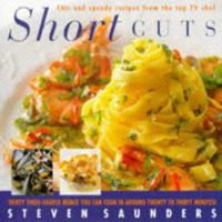 Short Cuts: Thirty 3-Course Menus Your Can Cook in about 20 Minutes 033371783X Book Cover
