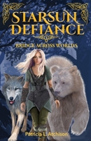 Starsun Defiance 0978336984 Book Cover