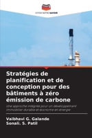 Stratégies de planification et de conception pour des bâtiments à zéro émission de carbone 6630279441 Book Cover