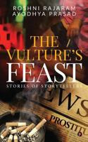 The Vulture's Feast: Stories of Storytellers 1645464741 Book Cover