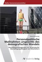 Personalpolitische Massnahmen Angesichts Des Demografischen Wandels 3639473825 Book Cover