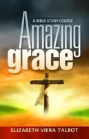 Amazing Grace Bible Study Course 081635622X Book Cover