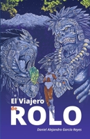 "El viajero de Rolo" (Spanish Edition) B0DVNTNKNW Book Cover
