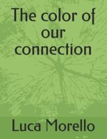 The color of our connection B0FYHT312M Book Cover