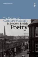 The Failure of Conservatism in Modern British Poetry (Salt Studies in Contemporary Poetry) 1848614985 Book Cover