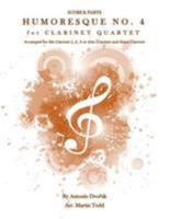 Humoresque No. 4 for Clarinet Quartet: Score & Parts 1530960053 Book Cover