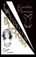 Twilight of the blondes 1594040427 Book Cover