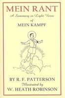 Mein Rant: A Summary in Light Verse of 'Mein Kampf' 1849340021 Book Cover