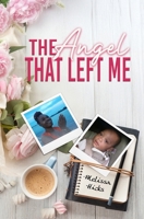 The Angel That Left Me B0HHG9KX6X Book Cover