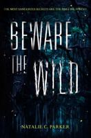 Beware the Wild 0062241532 Book Cover