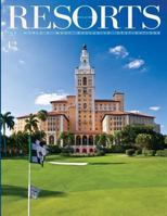 Resorts 42: The World's Most Exclusive Destinations 1908310596 Book Cover