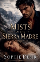 Mists of the Sierra Madre (Amoria) B0H132JJG4 Book Cover