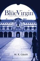 The Blue Virgin (A Nora Tierney Mystery, #1) 0615355145 Book Cover