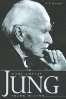 Carl Gustav Jung: A Biography 0312154917 Book Cover