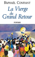 La Vierge du grand retour 2246512514 Book Cover