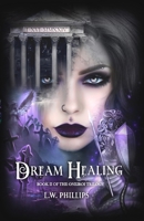 Dream Healing B0CRSQN6PR Book Cover