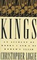 Kings: An Account of Books One and Two of Homer's Iliad 0374523681 Book Cover