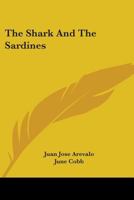The Shark And The Sardines B0007DTURE Book Cover