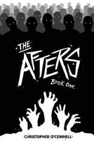 The Afters: Book One (Volume 1) 1977676472 Book Cover