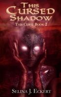 This Cursed Shadow 1733755284 Book Cover