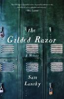 The Gilded Razor: A Memoir 1476776156 Book Cover