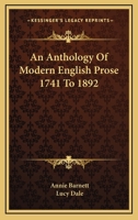 An Anthology of Modern English Prose, (1741 to 1892) 1163120499 Book Cover