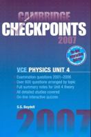 Cambridge Checkpoints VCE Physics Unit 4 2007 (Cambridge Checkpoints) 0521697093 Book Cover