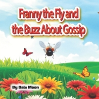 Franny the Fly and the Buzz about Gossip (Alphabet Books) B0F8T47QY3 Book Cover