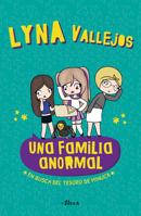 Una familia anormal: En busca del tesoro de Minuca 6073833156 Book Cover