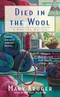 Died in the Wool (Knitting Mystery, Book 1) 1416544658 Book Cover