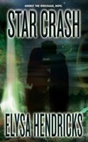 Star Crash (Love Spell Futuristic Romance) 050552743X Book Cover