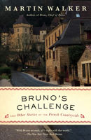Bruno's Challenge: And Other Stories of the French Countryside 0593467361 Book Cover