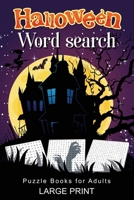 Halloween Word Search Puzzle Books for Adults Large Print: Halloween Word Search Holiday Fun for Adults | Spooky & Fun Halloween Search and Find Books for Adults (Halloween Gifts for Adults & Tweens) B08KH73NJ2 Book Cover