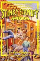 Stinky Stanley, Superhero 0671785672 Book Cover