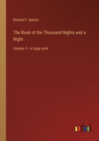 The Book of the Thousand Nights and a Night: Volume 5 - in large print 3368327488 Book Cover