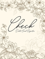 Check Debit Card Register: Simple Account Tracker Balance Transaction Checkbook Payment Accounting Ledger Book 1708412530 Book Cover