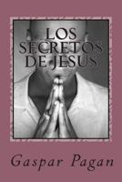 Los Secretos de Jesus: La Creacion y El Ser 1494793431 Book Cover